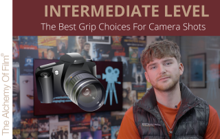 Alchemy of Film Grip choices